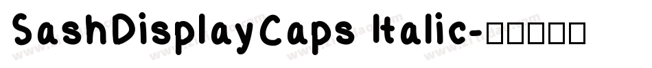 SashDisplayCaps Italic字体转换